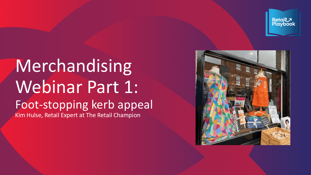 Merchandising Webinar Part 1 Foot Stopping Kerb Appeal Merchandising Playbook - Image 2