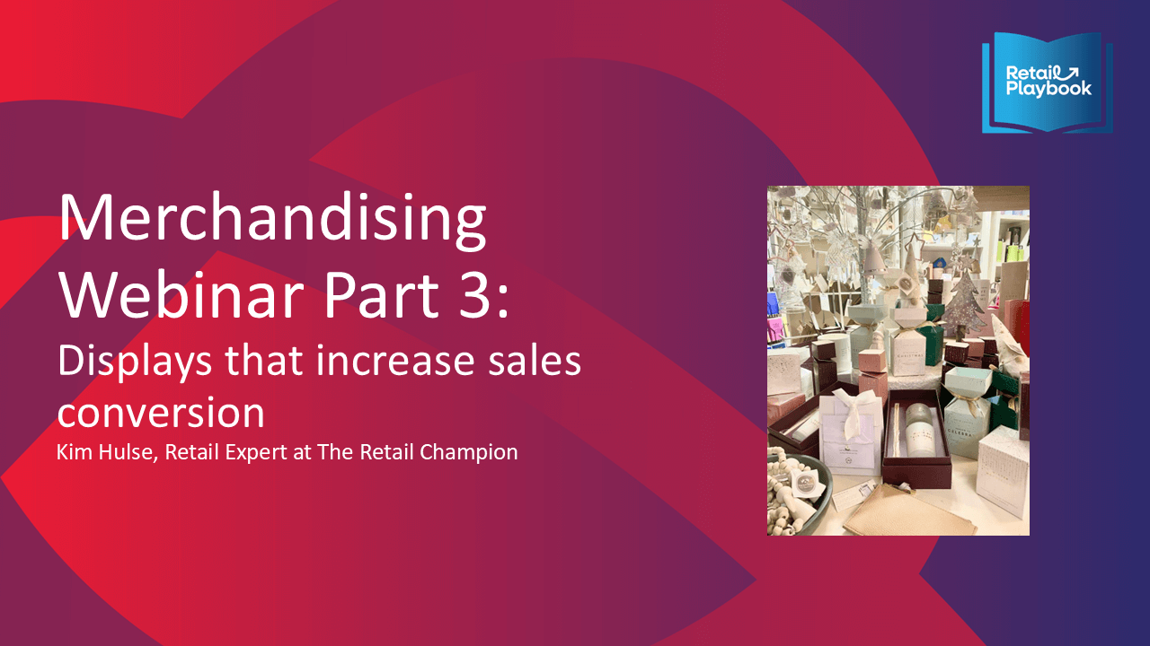 Retail Champion Merchandising Webinar Part 3 Displays that work Merchandising Playbook - Image 4