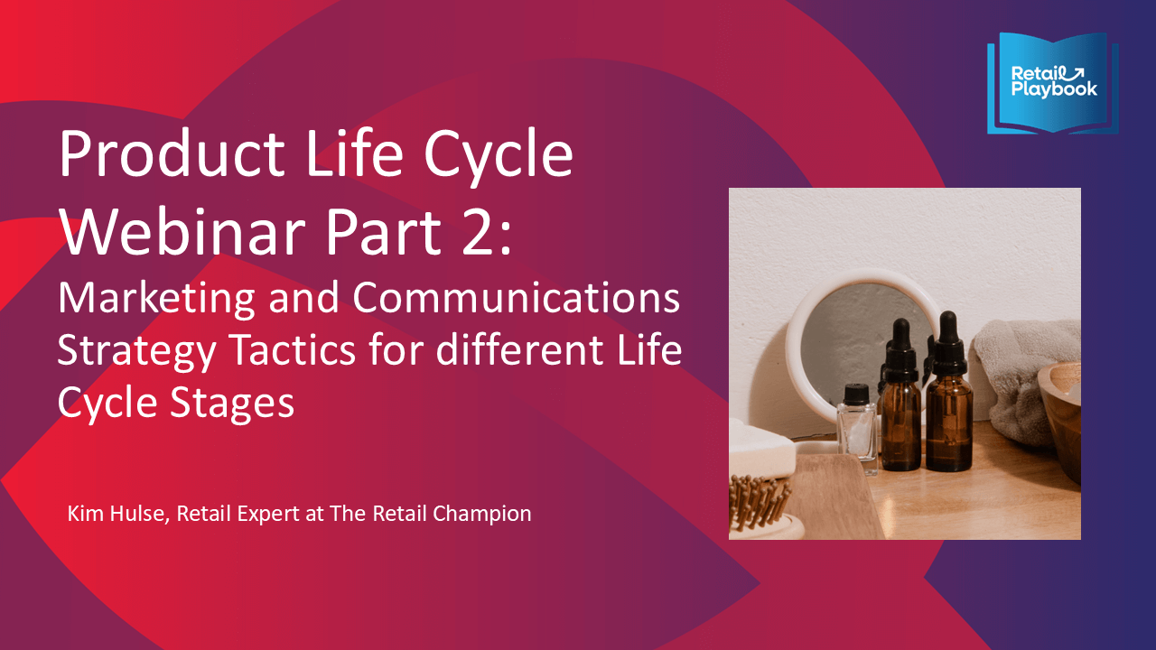 Retail Champion Product Life Cycle Webinar Part 2 Marketing by Product Life Stage Product Life Cycle Management Playbook - Image 3
