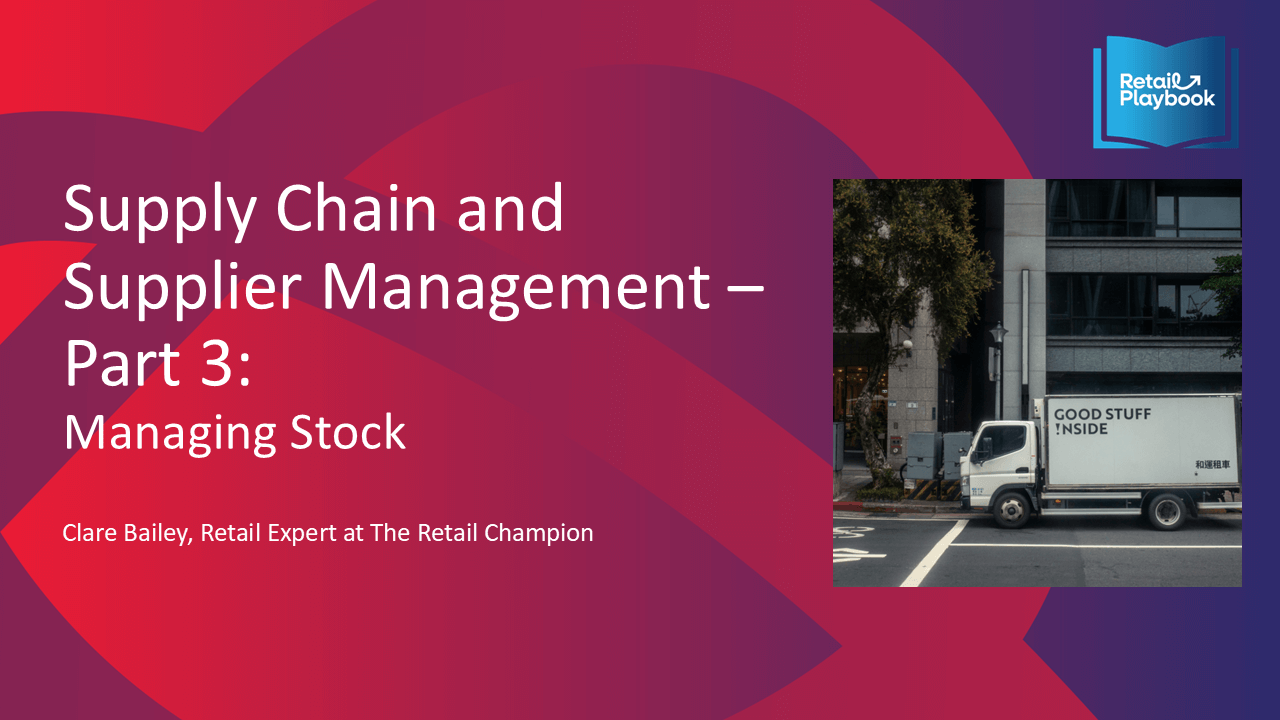 Retail Champion Supply Chain Webinar 3 Managing Stock Supply Chain Playbook - Image 3